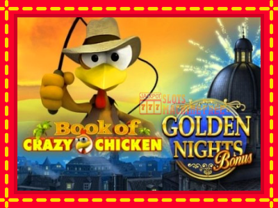 Book of Crazy Chicken Golden Nights - lošimo automatas nemokamai