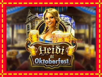 Heidi at Oktoberfest - lošimo automatas nemokamai