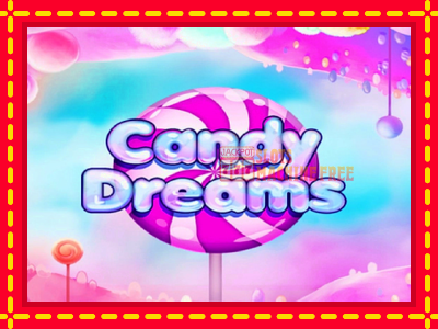 Candy Dreams - lošimo automatas nemokamai