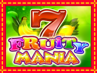 Fruity Mania - lošimo automatas nemokamai