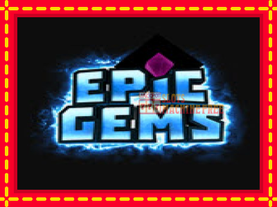 Epic Gems - lošimo automatas nemokamai