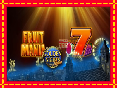 Fruit Mania Golden Nights - lošimo automatas nemokamai