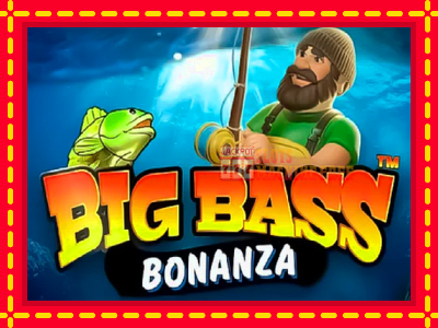 Big Bass Bonanza - lošimo automatas nemokamai