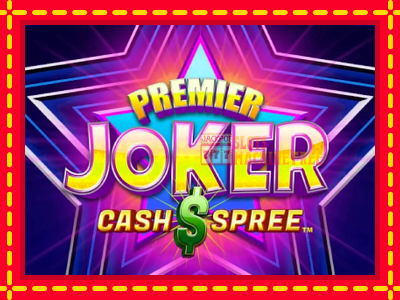 Premier Joker Cash Spree - lošimo automatas nemokamai