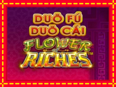 Duo Fu Duo Cai Flower Riches - lošimo automatas nemokamai