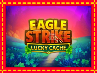 Eagle Strike Lucky Cache - lošimo automatas nemokamai