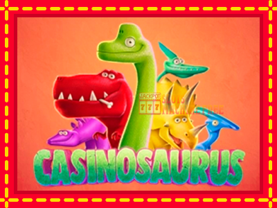 Casinosaurus - lošimo automatas nemokamai