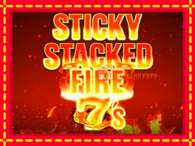 Sticky Stacked Fire 7s - lošimo automatas nemokamai