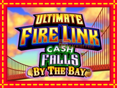 Ultimate Fire Link Cash Falls By The Bay - lošimo automatas nemokamai