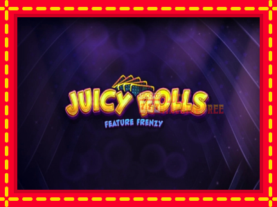 Juicy Rolls: Feature Frenzy - lošimo automatas nemokamai