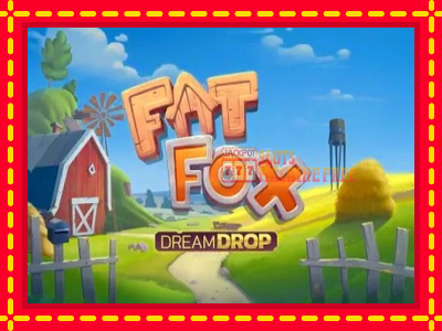 Fat Fox Dream Drop - lošimo automatas nemokamai