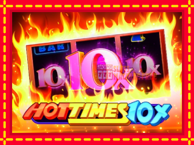 Hot Times 10x - lošimo automatas nemokamai