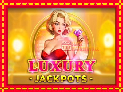 Luxury Jackpots - lošimo automatas nemokamai