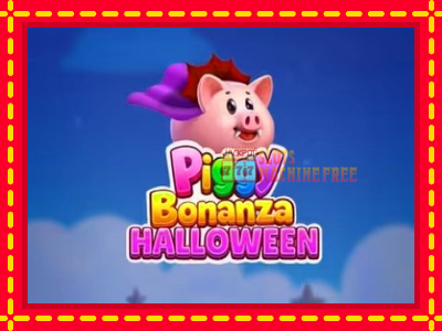 Piggy Bonanza Halloween - lošimo automatas nemokamai