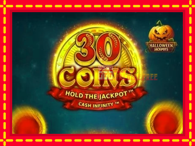 30 Coins Halloween Jackpots - lošimo automatas nemokamai