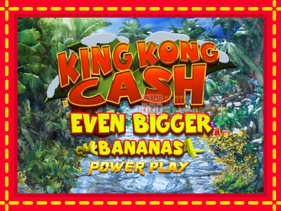 King Kong Cash Even Bigger Bananas Power Play - lošimo automatas nemokamai