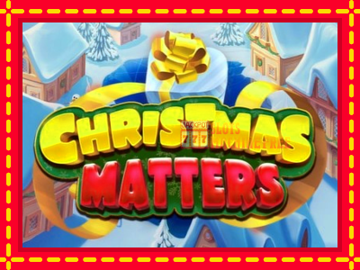 Christmas Matters - lošimo automatas nemokamai