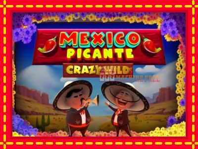 Mexico Picante Crazy Wild - lošimo automatas nemokamai