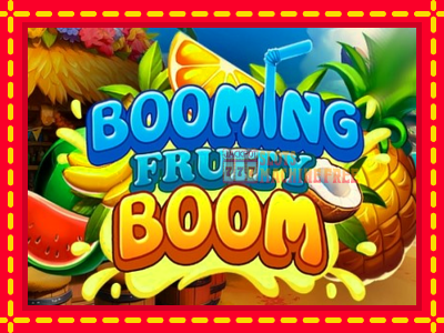 Booming Fruity Boom - lošimo automatas nemokamai