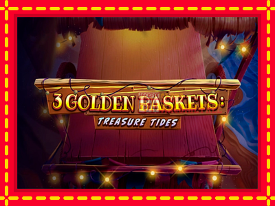 3 Golden Baskets: Treasure Tides - lošimo automatas nemokamai