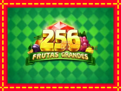 256 Frutas Grandes - lošimo automatas nemokamai