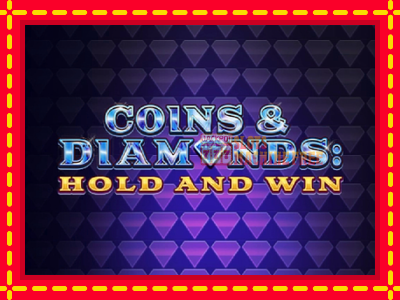 Coins & Diamonds: Hold and Win - lošimo automatas nemokamai