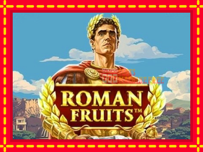 Roman Fruits - lošimo automatas nemokamai