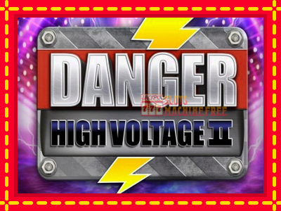 Danger High Voltage II - lošimo automatas nemokamai