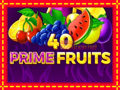 40 Prime Fruits - lošimo automatas nemokamai