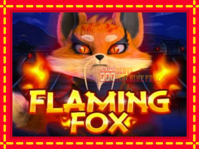 Flaming Fox - lošimo automatas nemokamai