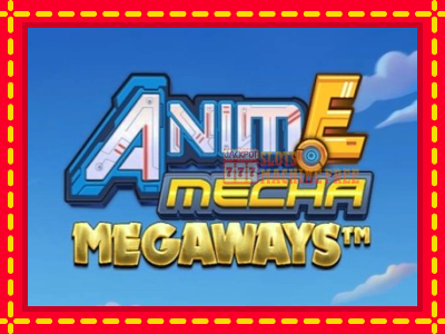 Anime Mecha Megaways - lošimo automatas nemokamai