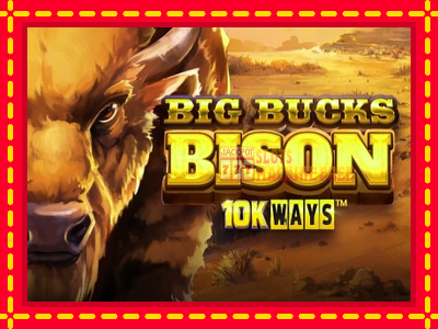 Big Bucks Bison 10K Ways - lošimo automatas nemokamai