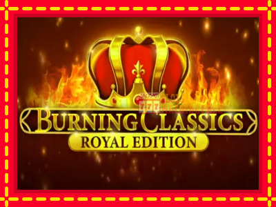 Burning Classics Royal Edition - lošimo automatas nemokamai