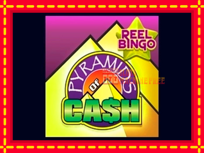 Pyramids of Cash with Reel Bingo - lošimo automatas nemokamai