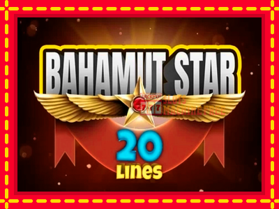 Bahamut Star 20 Lines - lošimo automatas nemokamai