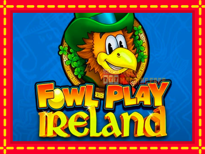 Fowl Play Ireland - lošimo automatas nemokamai