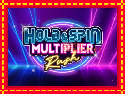 Hold & Spin Multiplier Rush - lošimo automatas nemokamai