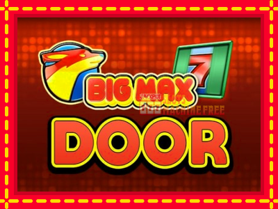 Big Max Door - lošimo automatas nemokamai