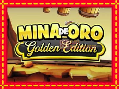 Mina de Oro Golden Edition - lošimo automatas nemokamai