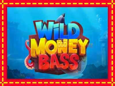 Wild Money Bass - lošimo automatas nemokamai