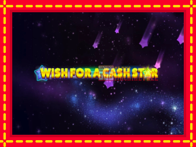 Wish for a Cash Star - lošimo automatas nemokamai