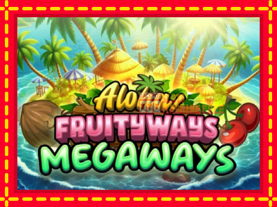 Aloha! Fruityways - lošimo automatas nemokamai