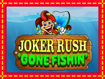 Joker Rush Gone Fishin - lošimo automatas nemokamai