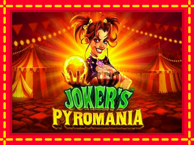 Jokers Pyromania - lošimo automatas nemokamai