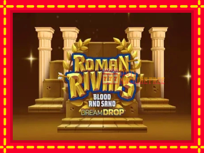 Roman Rivals Blood and Sand Dream Drop - lošimo automatas nemokamai