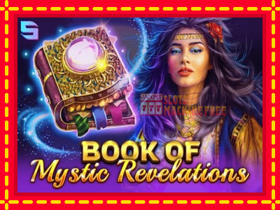 Book of Mystic Revelations - lošimo automatas nemokamai