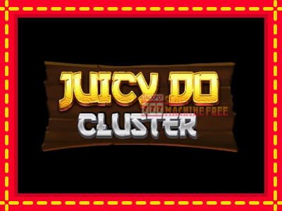 Juicy Do Cluster - lošimo automatas nemokamai