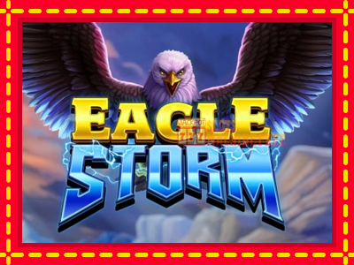 Eagle Storm - lošimo automatas nemokamai