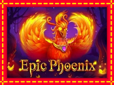 Epic Phoenix - lošimo automatas nemokamai