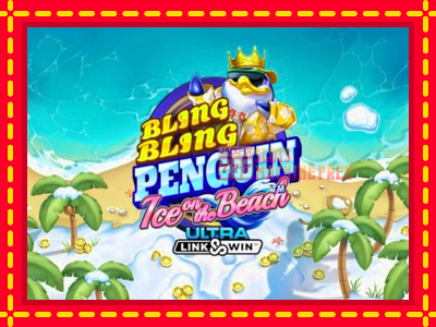 Bling Bling Penguin: Ice On The Beach - lošimo automatas nemokamai